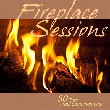 Fireplace Sessions: 50 Trax - Real Good Moments by Various Artists - album cover
