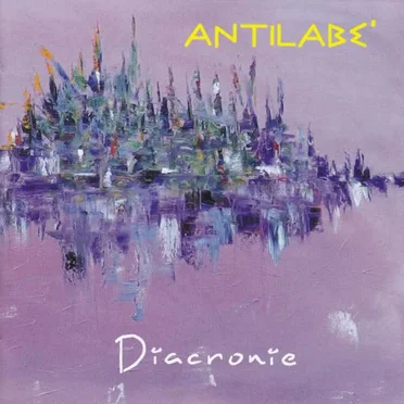 Diacronie by Antilabé - album cover