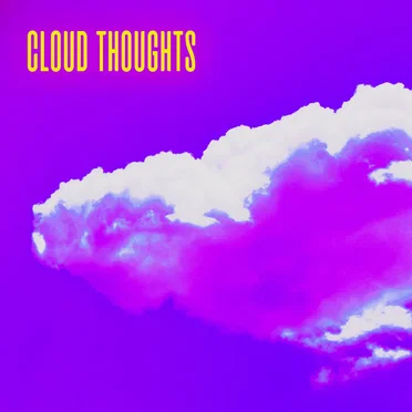 Cloud Thoughts