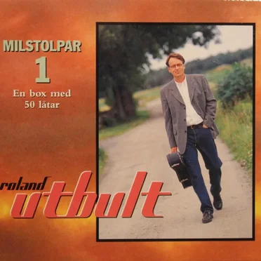 Milstolpar by Roland Utbult - album cover