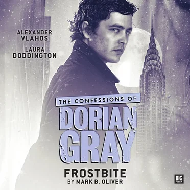 The Confessions of Dorian Gray: Frostbite by Mark B Oliver - album cover