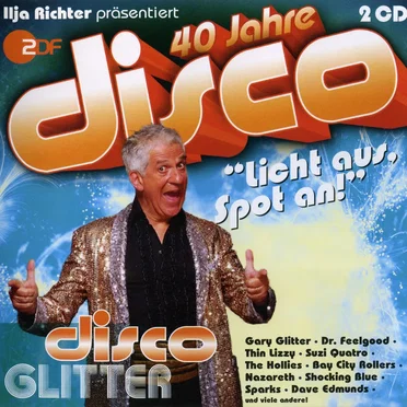 40 Jahre Disco: Disco Glitter by Various Artists - album cover