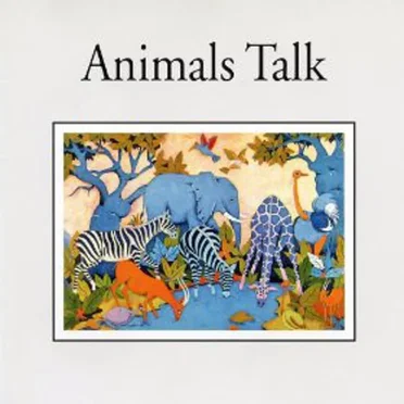 Animals Talk