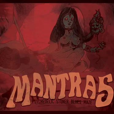 Psychedelic Stoner Blues Maze by Mantras - album cover