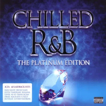 Chilled R&B: The Platinum Edition by Various Artists - album cover