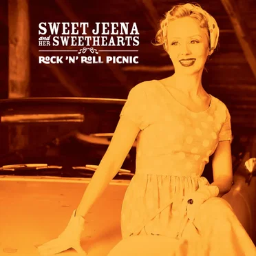 Rock'n'Roll Picnic by Sweet Jeena and Her Sweethearts - album cover