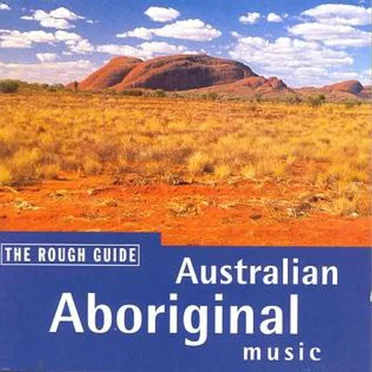 The Rough Guide to Australian Aboriginal Music by Various Artists - album cover