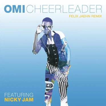 Cheerleader (Felix Jaehn remix)