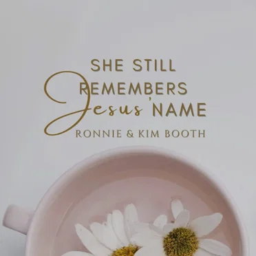 She Still Remembers Jesus' Name