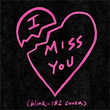 I Miss You (blink-182 Cover)