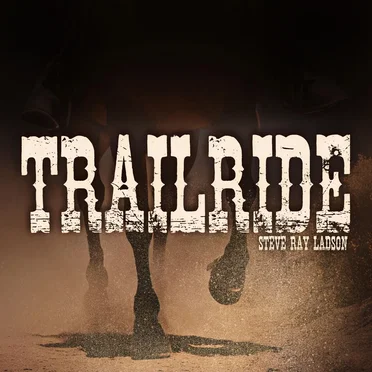 TrailRide by Steve Ray Ladson - album cover