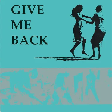 Give Me Back by Various Artists - album cover