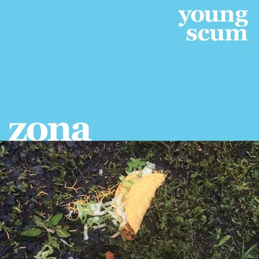 Zona by Young Scum - album cover