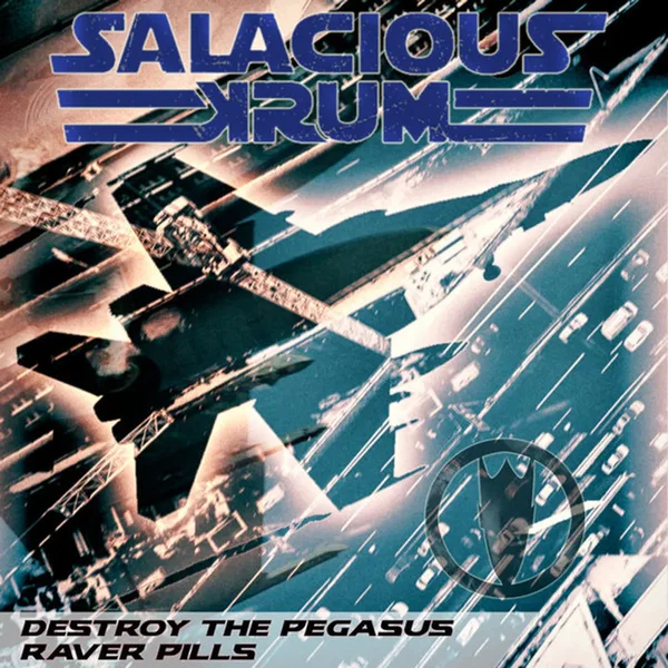 Destroy The Pegasus / Raver Pills