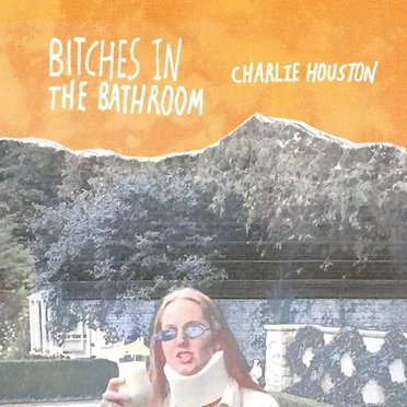 Bitches in the Bathroom