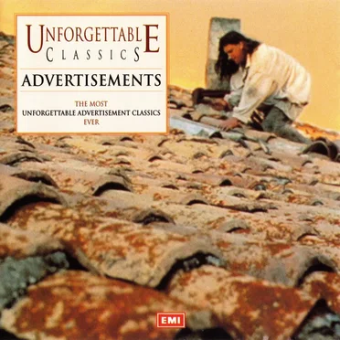 Unforgettable Classics: Advertisements by Various Artists - album cover