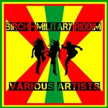 Birch - Military Riddim by Various Artists - album cover