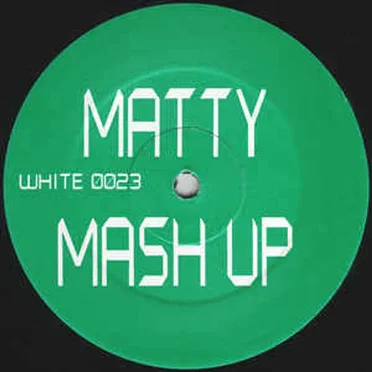 Matty Mash Up by Matty Mash Up - album cover
