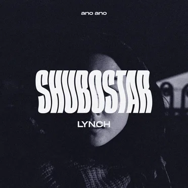 Lynch by Shubostar - album cover