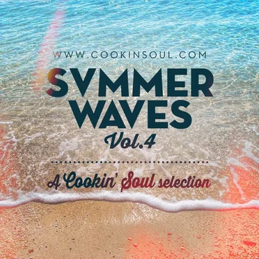 Summer Waves, Vol. 4 by Cookin’ Soul - album cover