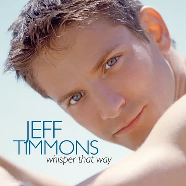 Whisper That Way by Jeff Timmons - album cover