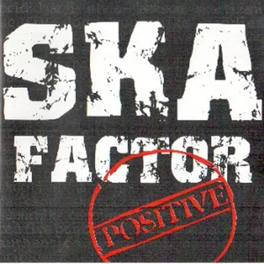Ska Factor Positive by Various Artists - album cover