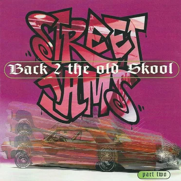 Street Jams: Back 2 the Old Skool by Various Artists - album cover