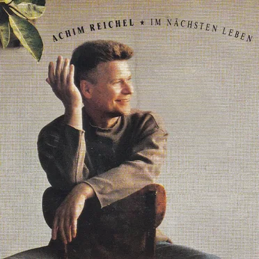 Im nächsten Leben by Achim Reichel - album cover