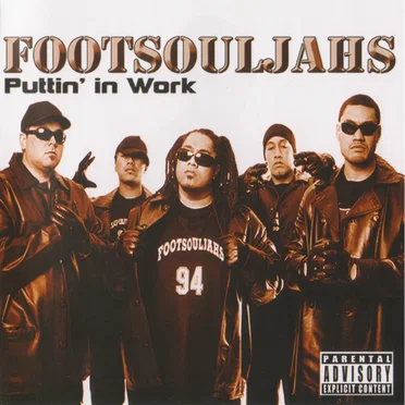 Puttin’ in Work by Footsouljahs - album cover