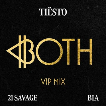 BOTH (Tiësto's VIP mix)