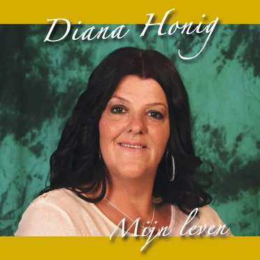 Mijn leven by Diana Honig - album cover