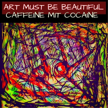Art Must Be Beautiful