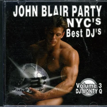 John Blair Party - NYC's Best DJ's - Volume 3