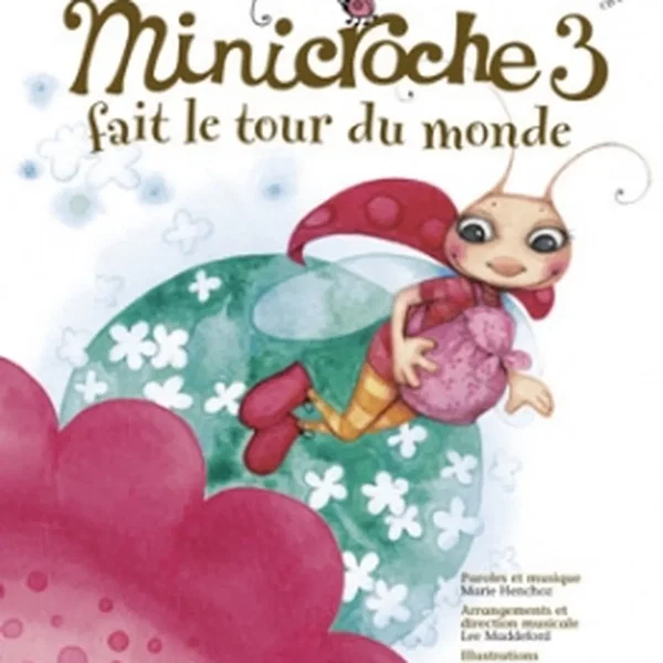 Minicroche 3: Fait le tour du monde