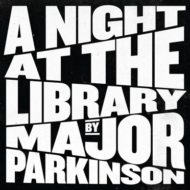 A Night at the Library by Major Parkinson - album cover