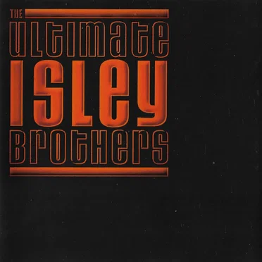 The Ultimate Isley Brothers