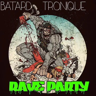 Rave Party by Batard Tronique - album cover