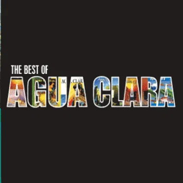 The Best of Agua Clara
