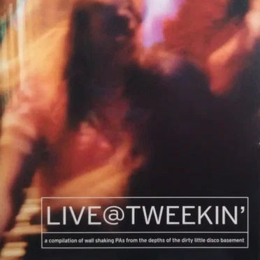 Live @ Tweekin': Funky Beats for Music Freaks by Various Artists - album cover