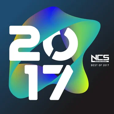 NCS: The Best of 2017 by Various Artists - album cover