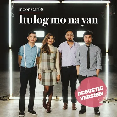 Itulog Mo Na Yan (Acoustic)