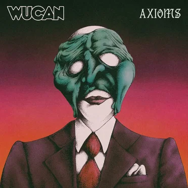 Axioms by Wucan - album cover
