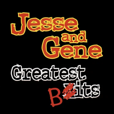 Jesse and Gene Greatest Bits by Jesse and Gene - album cover