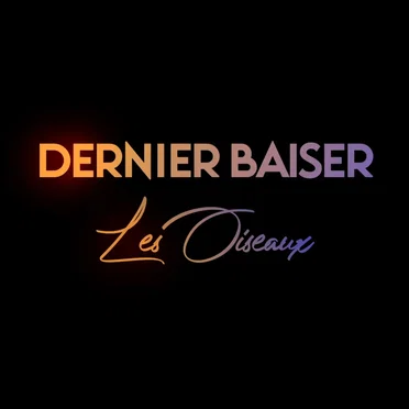 Les oiseaux by Dernier Baiser - album cover