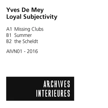 Loyal Subjectivity by Yves De Mey - album cover