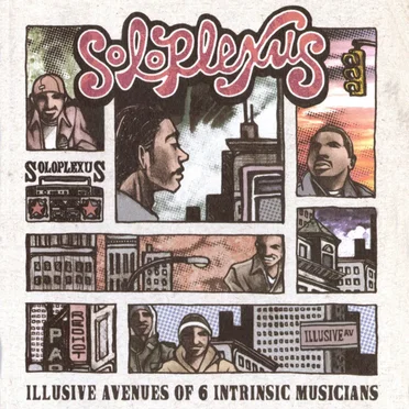 Illusive Avenues of 6 Intrinsic Musicians by Soloplexus - album cover