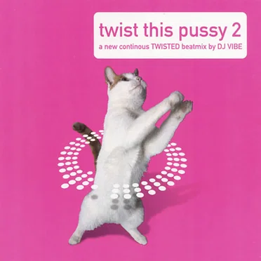 Twist This Pussy 2 by Various Artists - album cover