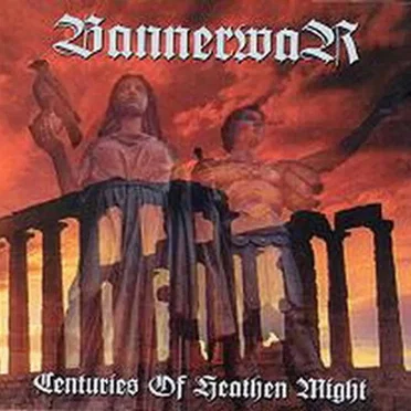 Centuries of Heathen Might