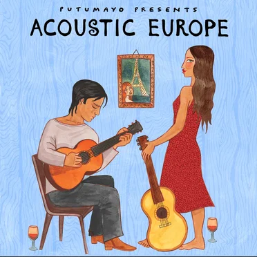 Putumayo Presents: Acoustic Europe by Various Artists - album cover