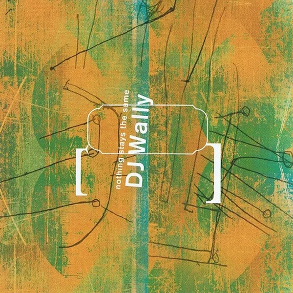 Nothing Stays the Same